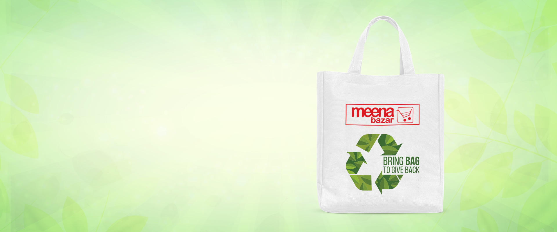 Meena bazar-Bring Bag To Give Back